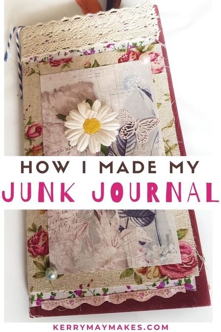 How I Made My Junk Journal and Altered Book